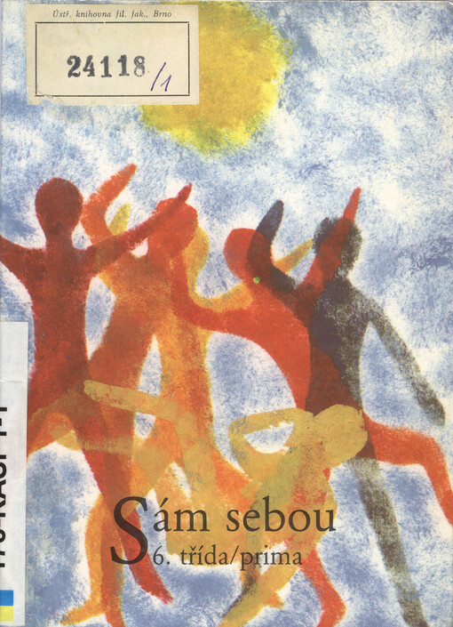Sám sebou 1 : [učebnice pro 6. ročník základní školy a primu osmiletých gymnázií]