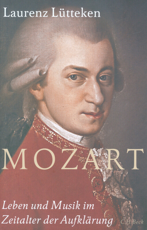 Mozart : Leben und Musik im Zeitalter der Aufklärung