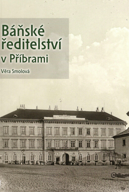 Báňské ředitelství v Příbrami