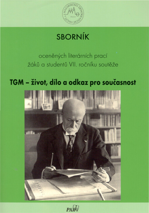 Sborník 4 - TGM - život, dílo a odkaz pro současnost