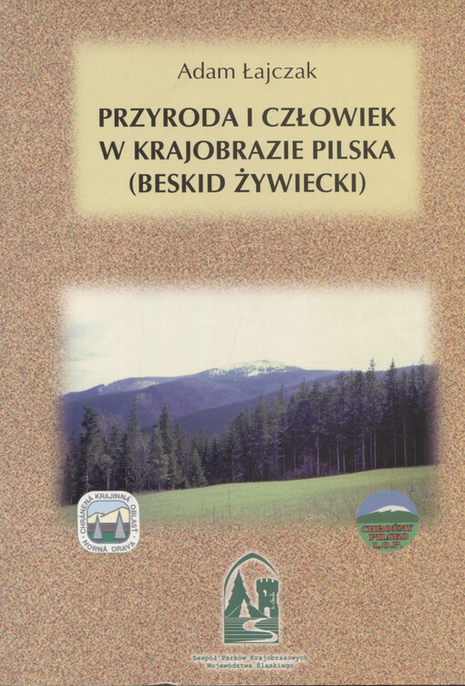 Przyroda i człowiek v krajobrazie Pilska (Beskid Żywiecki)