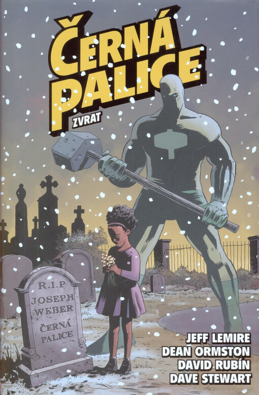 Černá palice 2: Zvrat