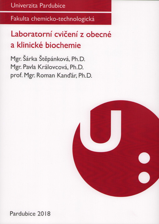 Laboratorní cvičení z obecné a klinické biochemie