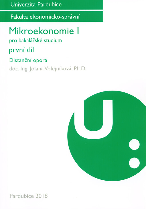 Mikroekonomie I : pro bakalářské studium : distanční opora