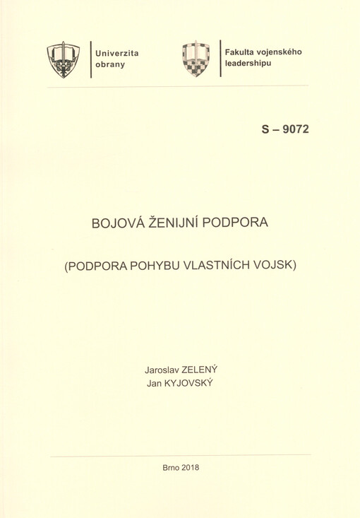 Bojová ženijní podpora : (podpora pohybu vlastních vojsk) : studijní text