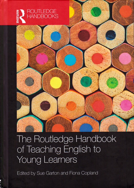 The Routledge handbook of teaching English to young learners
