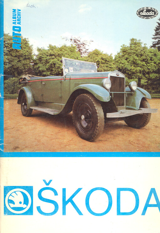 Od prvních škodovek po osobní automobily 105/120/130 : (1925-1986)