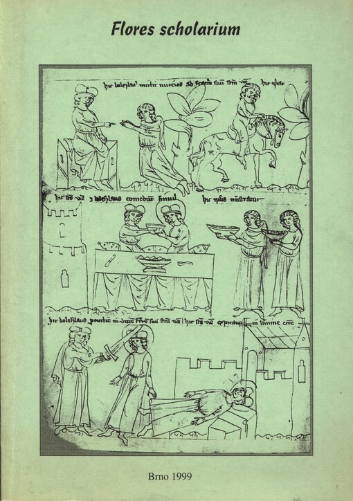 Flores scholarium : sborník konference ve Šlapanicích u Brna 22.-23.3.1999