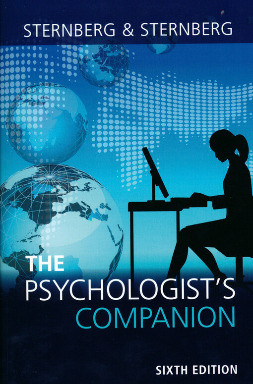 The psychologist's companion : a guide to professional success for students, teachers, and researchers
