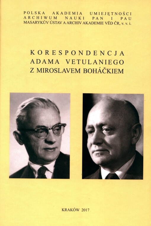 Korespondencja Adama Vetulaniego z Miroslavem Boháčkiem