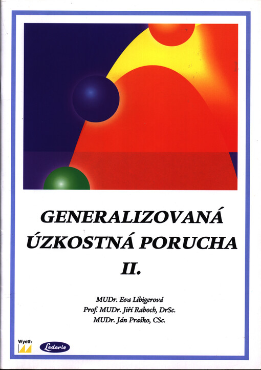 Generalizovaná úzkostná porucha II.
