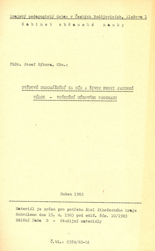 Světové shromáždění za mír a život proti jaderné válce - vyústění mírového programu