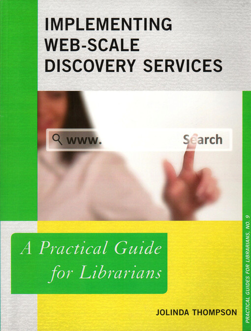 Implementing web-scale discovery services : a practical guide for librarians