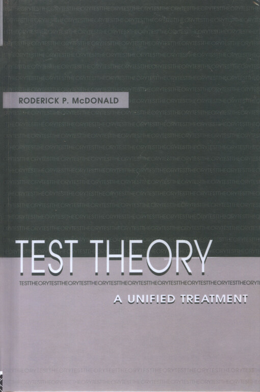 Test theory : a unified treatment