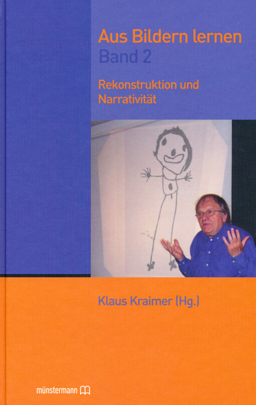 Aus Bildern lernen. Band II, Rekonstruktion und Narrativität