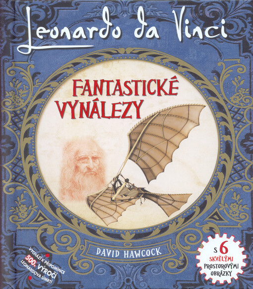 Leonardo Da Vinci - Fantastické vynálezy