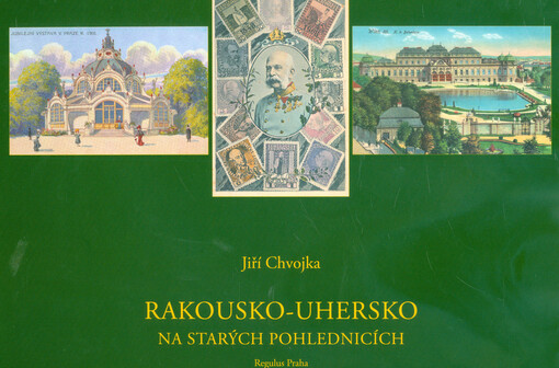 Rakousko-Uhersko na starých pohlednicích