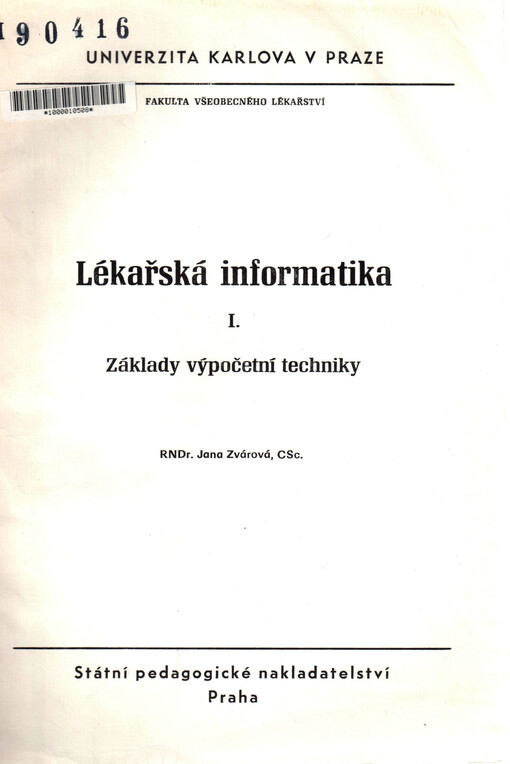 Lékařská informatika.I.,Základy výpočetní techniky