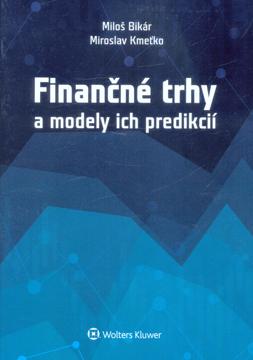 Finančné trhy a modely ich predikcií