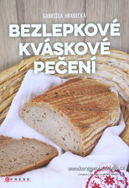 Bezlepkové kváskové pečení