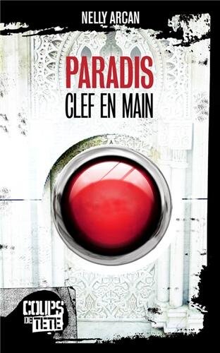 Paradis, clef en main :roman