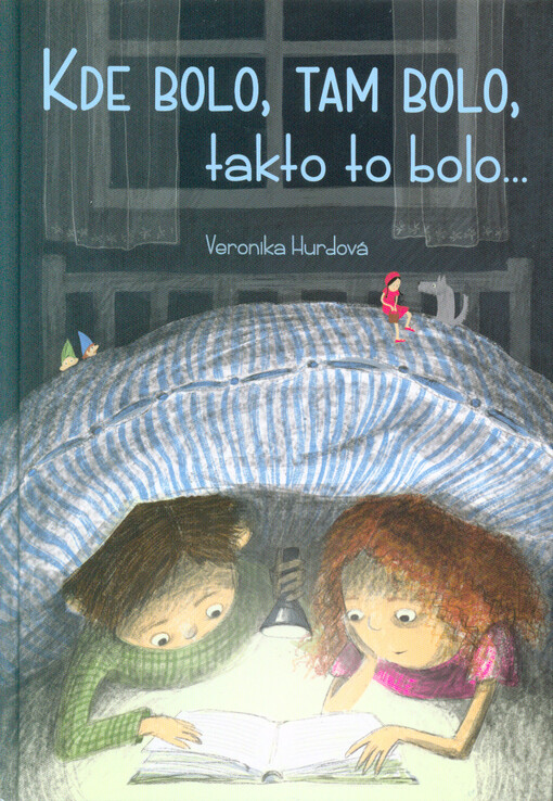 Kde bolo, tam bolo, takto to bolo...