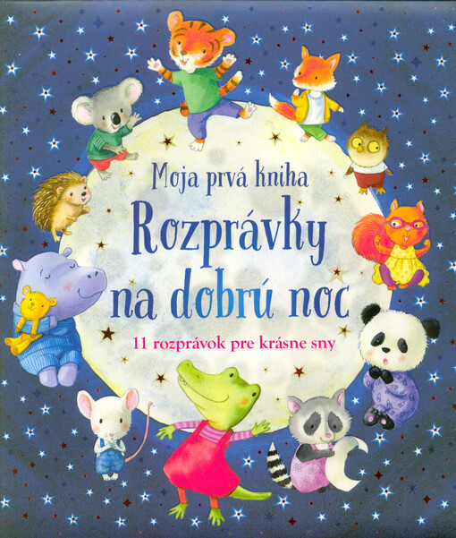 Moja prvá kniha. Rozprávky na dobrú noc