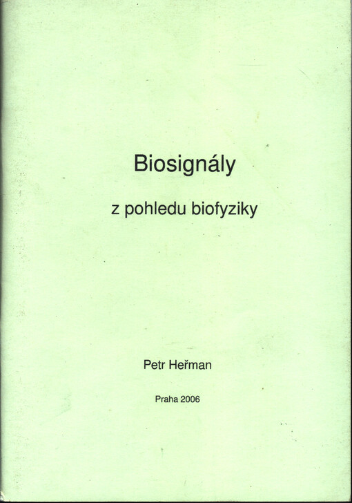Biosignály: z pohledu biofyziky