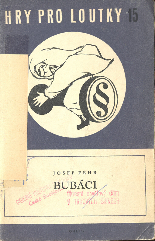 Bubáci : maňásková hra pro dospělé