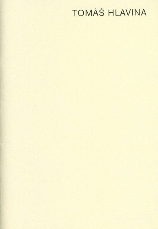 Tomáš Hlavina : jedno a mnohé