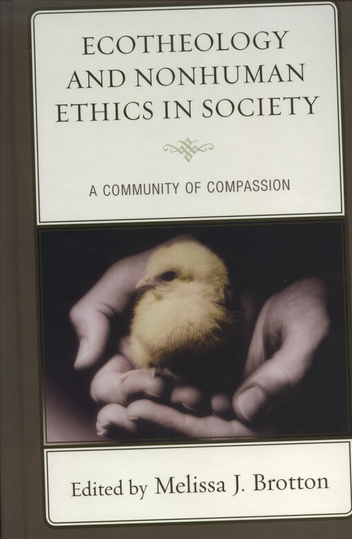 Ecotheology and nonhuman ethics in society : a community of compassion