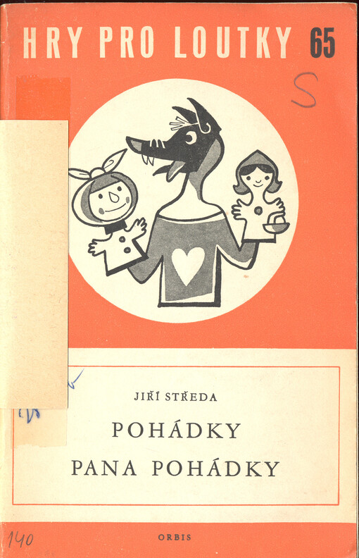 Pohádky pana Pohádky : loutkové pásmo pro nejmenší