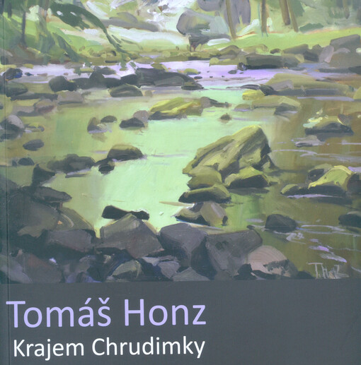 Tomáš Honz: krajem Chrudimky