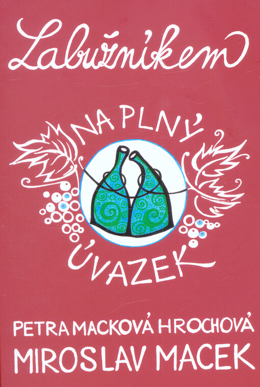 Labužníkem na plný úvazek