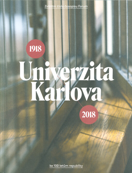 100 - Univerzita a republika : 1918-2018