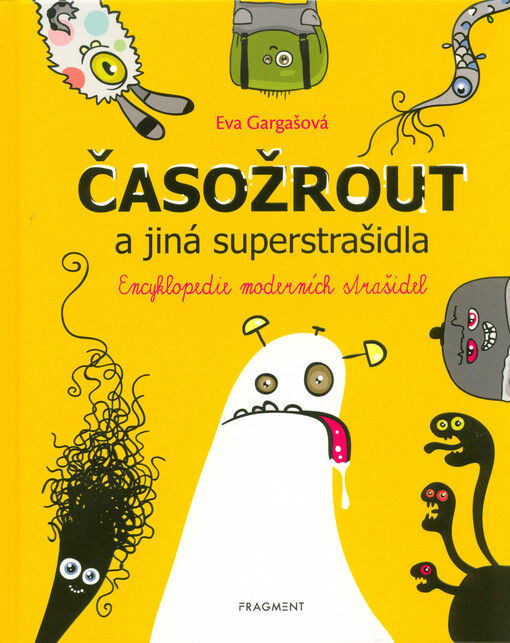Časožrout a jiná superstrašidla