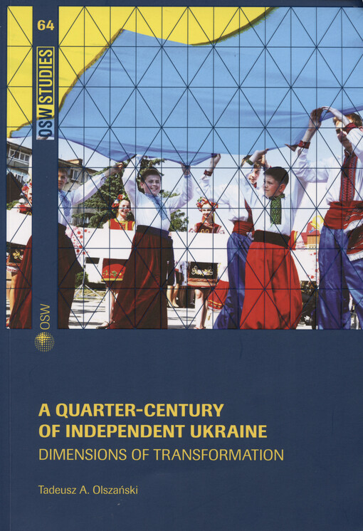 A quarter-century of independent Ukraine : dimensions of transformation