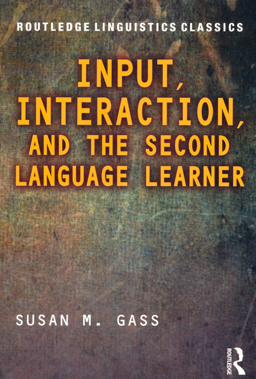 Input, interaction, and the second language learner