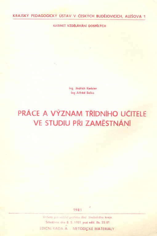 Práce a význam třídního učitele ve studiu při zaměstnání