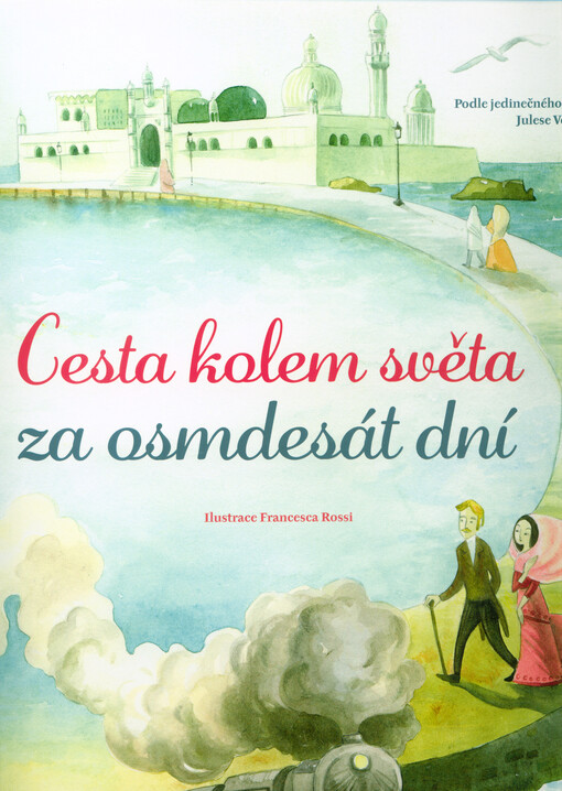 Cesta kolem světa za osmdesát dní