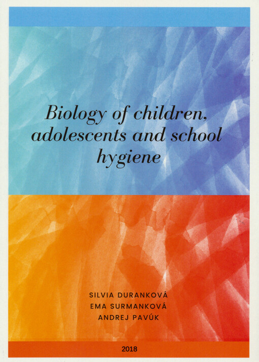 Biology of children, adolescents and school hygiene