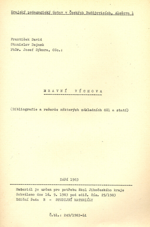 Mravní výchova : bibliografie a rešerše některých základních děl a statí