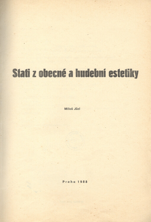 Stati z obecné a hudební estetiky : skripta pro posl. filozof. fak.
