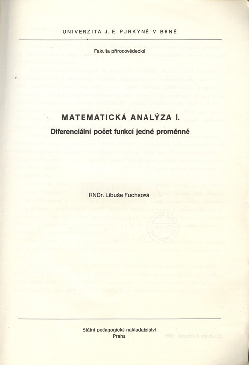 Matematická analýza : určeno pro posl. fakulty přírodověd. a pedagog. [Díl] 1, Diferenciální počet funkcí jedné proměnné