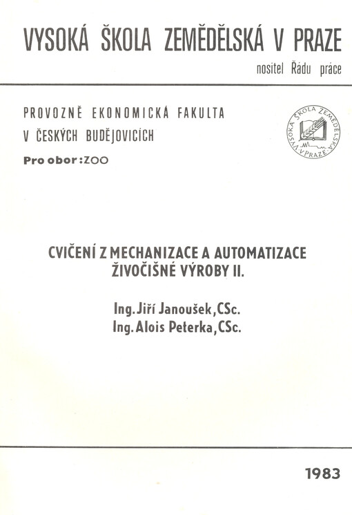 Cvičení z mechanizace a automatizace živočišné výroby II :Určeno pro posl. oboru zootechnického