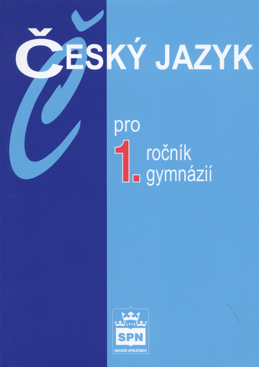 Český jazyk pro 1. ročník gymnázií