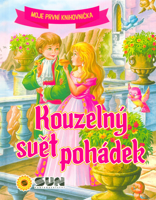 Moje první knihovnička - Kouzelný svět pohádek