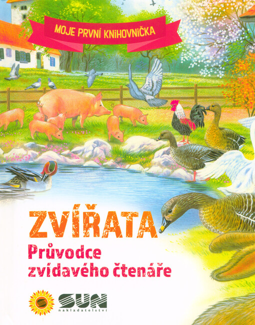 Zvířata - Průvodce zvídavého čtenáře