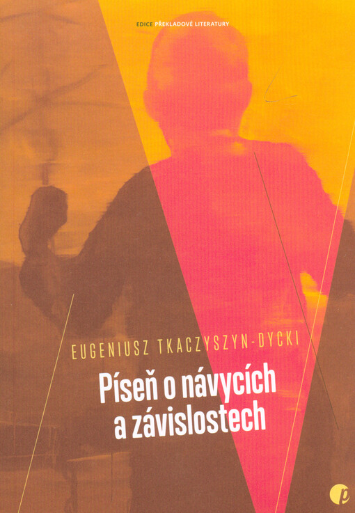Píseň o návycích a závislostech