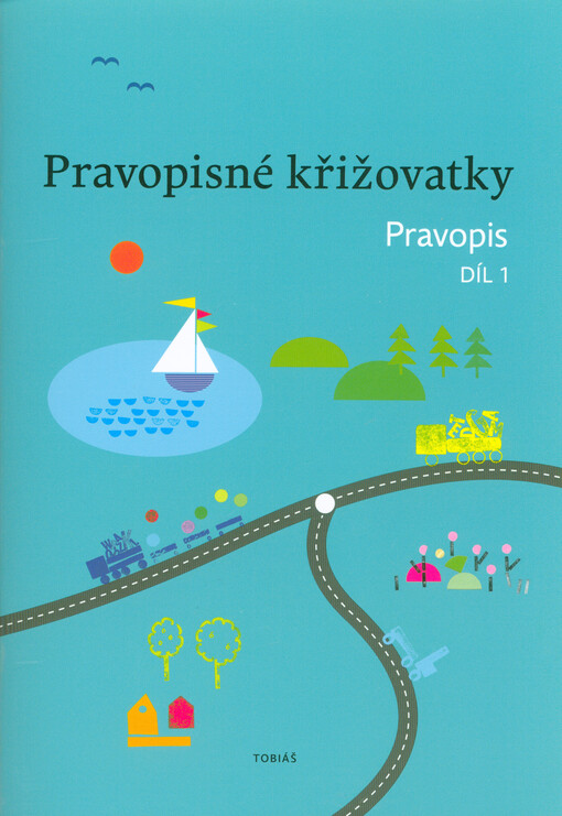 Pravopisné křižovatky : pravopis